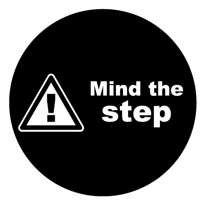 Mind the step safety signage gobo.