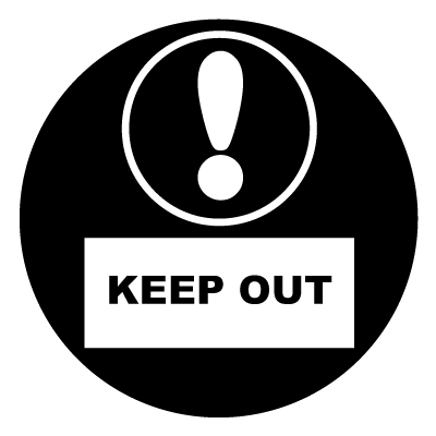 Keep out safety signage gobo.
