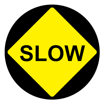 Yellow diamond 'slow' safety signage gobo.